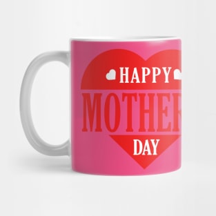 Happy mothers day Mug